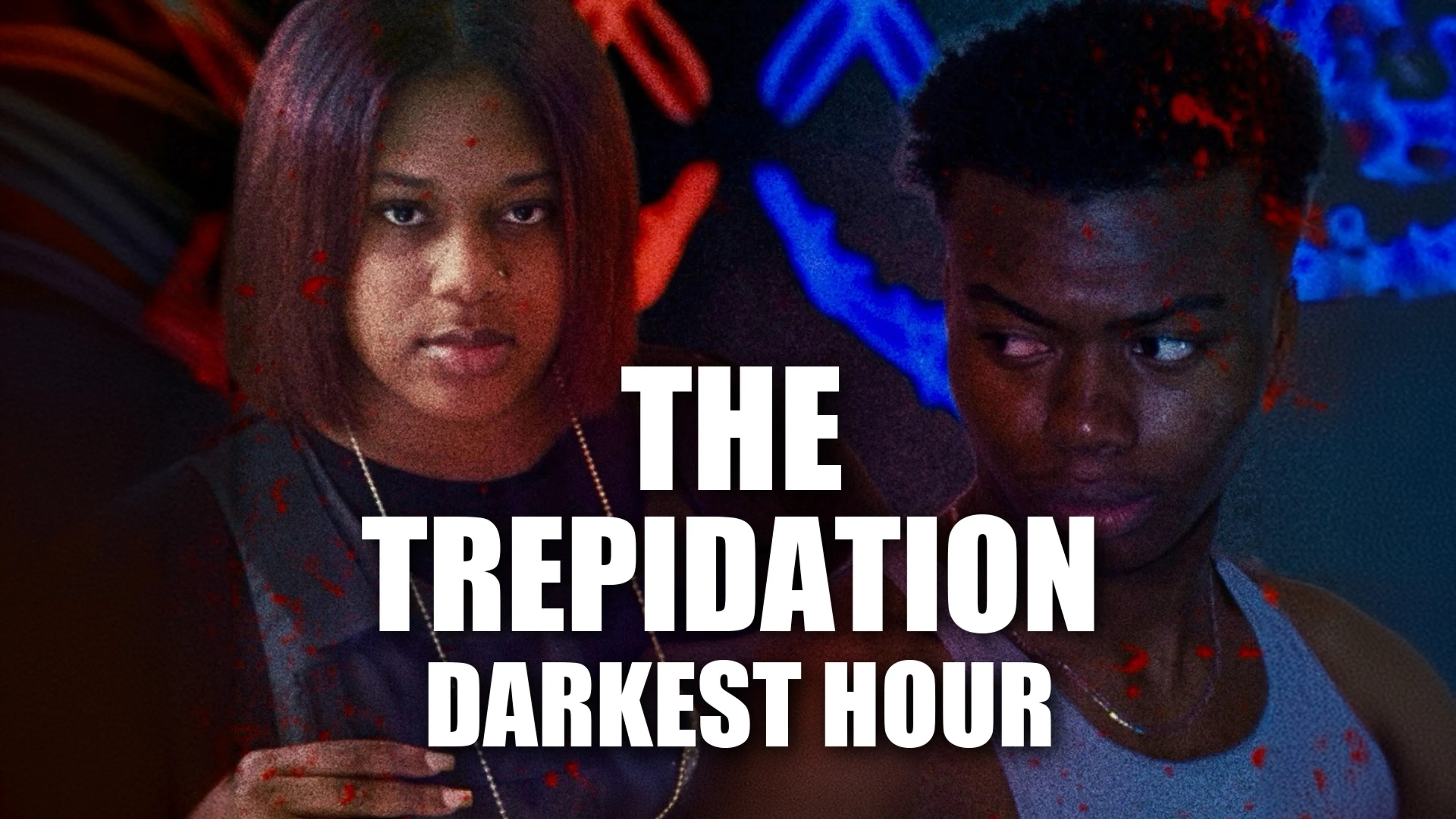 The Trepidation: Darkest Hour poster